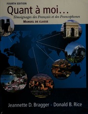 Quant A Moi Temoignages Des Francais Et Des Francophones Manuel De Classe 4th Ed Bragger