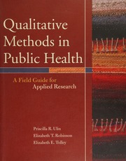 Qualitative Methods In Public Health A Field Guide For Applied Research 1st Ed Ulin