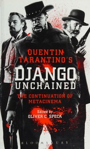 Quentin Tarantinos Django Unchained The Continuation Of Metacinema Speck