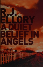 A Quiet Belief In Angels Ellory Roger Jon Author