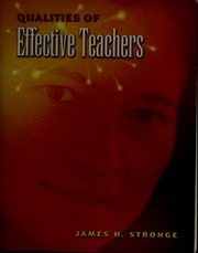 Qualities Of Effective Teachers Stronge James H