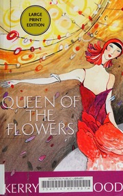 Queen Of The Flowers A Phryne Fisher Mystery Unknown