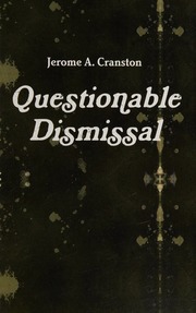 Questionable Dismissal Jerome A Cranston