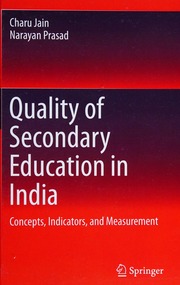 Quality Of Secondary Education In India Concepts Indicators And Measurement Jain