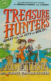 Quest For The City Of Gold First Edition Patterson James 1947 Author