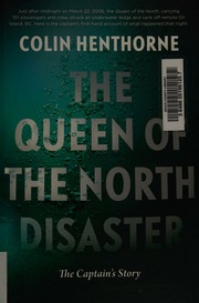 The Queen Of The North Disaster The Captains Story Henthorne