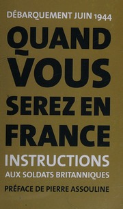 Quand Vous Serez En France Instructions Aux Soldats Britanniques France 1944 Assouline
