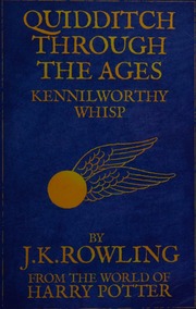 Quidditch Through The Ages Kennilworthy Whisp Rowling J K