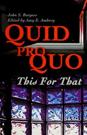 Quid Pro Quo This For That Burgess John S