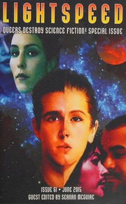 Queers Destroy Science Fiction Special Issue Mcguire Seanan