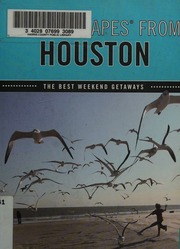 Quick Escapes From Houston The Best Weekend Getaways Finan