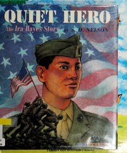 Quiet Hero 1st Ed S D Nelson