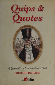 Quips And Quotes A Journalists Commonplace Book Ingrams Richard