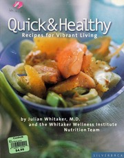 Quick Healthy Recipes For Vibrant Living None Whitaker Julian M
