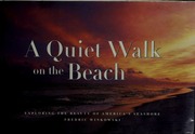 A Quiet Walk On The Beach Exploring The Beauty Of Americas Seashore 1st Edition Winkowski