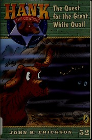 The Quest For The Great White Quail Erickson John R 1943 Holmes