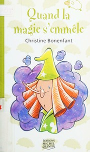 Quand La Magie Semmele Jean Morin Christine Bonenfant