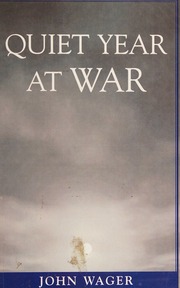 Quiet Year At War Wager John Butler 1946
