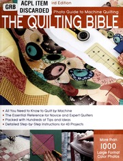 The Quilting Bible The Complete Photo Guide To Machine Quilting 3rd Ed Creative Publishing International