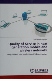 Quality Of Service In Next Generation Mobile And Wireless Networks Way Towards New Service Based 5g Architecture 1 Aufl Tudzarov