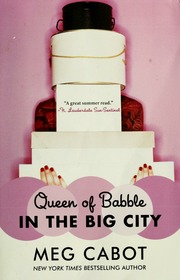 Queen Of Babble In The Big City 1st Ed Cabot Meg