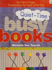 Quiettime Busy Books Fun Fabric Pages Personalized For Your Little One Tassell