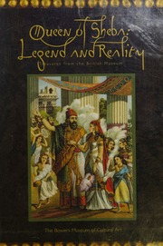 Queen Of Sheba Legend And Reality Treasures From The British Museum Unknown