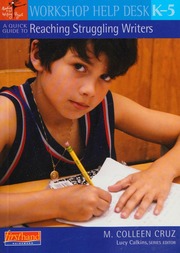 A Quick Guide To Reaching Struggling Writers K5 Cruz Maria Colleen