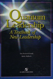 Quantum Leadership A Textbook Of New Leadership Porterogrady