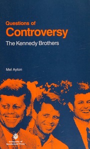 Questions Of Controversy The Kennedy Brothers Ayton Mel