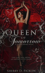 Queen Of Tomorrow Ficklin Sherry D Author