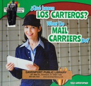 Que Hacen Los Carteros What Do Mail Carriers Do First Edition Christopher