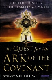 The Quest For The Ark Of The Covenant S C Munrohay