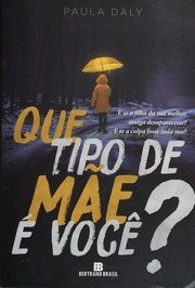 Que Tipo De Mae E Voce Em Portugues Do Brasil Paula Daly