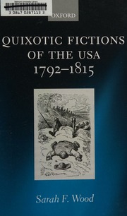 Quixotic Fictions Of The Usa 17921815 Wood Sarah Florence