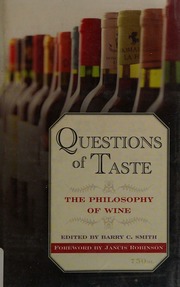 Questions Of Taste The Philosophy Of Wine Smith Barry C