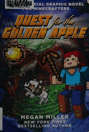 Quest For The Golden Apple An Unofficial Graphic Novel For Minecrafters Miller