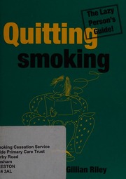 Quitting Smoking The Lazy Persons Guide Riley Gillian 1949