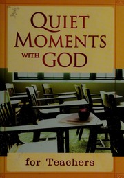 Quiet Moments With God For Teachers Honor Books