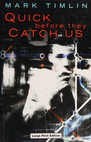 Quick Before They Catch Us Lrg Edition Timlin Mark 1950