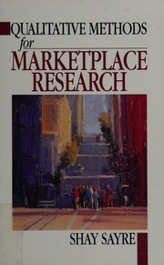 Qualitative Methods For Marketplace Research Sayre Shay