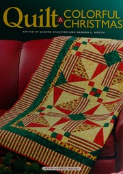 Quilt A Colorful Christmas 1st Edition Stauffer Jeanne Hatch