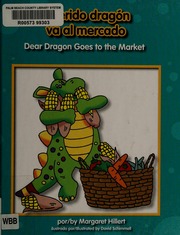 Querido Dragon Va Al Mercado Hillert Margaret Schimmell David