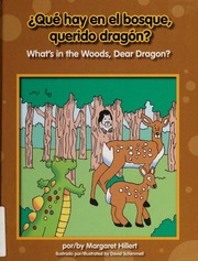 Que Hay En El Bosque Querido Dragon Whats In The Woods Dear Dragon None Library Edition Hillert