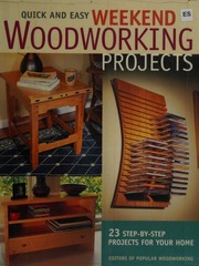 Quick Easy Weekend Woodworking Projects Fromt He Editors Of Popular Woodworking