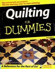 Quilting For Dummies 2nd Ed Cheryl Fall