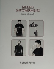 Qigong Empowerments Course Workbook Robert Peng