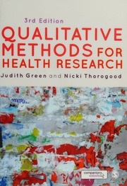 Qualitative Methods For Health Research Green Judith 1961 Thorogood