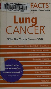 Quick Facts Lung Cancer What You Need To Knownow 1 Edition American Cancer Society