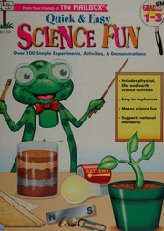 Quick Easy Science Fun Over 100 Simple Experiments Activities Demonstrations Grades 13 Gowdy